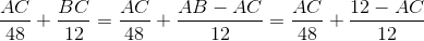 \frac{AC}{48}+\frac{BC}{12}\Rightarrow t=\frac{AC}{48}+\frac{AB-AC}{12}=\frac{AC}{48}+\frac{12-AC}{12}