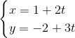 \begin{cases} x=1+2t\\ y=-2+3t \end{cases}