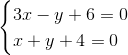 \begin{cases} 3x -y+6 =0\\ x+y+4=0 \end{cases}