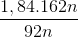 \frac{1,84. 162n}{92n}