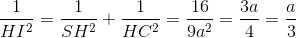 \frac{1}{HI^{2}}=\frac{1}{SH^{2}}+\frac{1}{HC^{2}}=\frac{16}{9a^{2}}\Rightarrow HI=\frac{3a}{4}\Rightarrow EJ=\frac{a}{3}