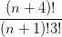 \dpi{100} \frac{(n+4)!}{(n+1)!3!}