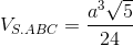 V_{S.ABC}=\frac{a^e_3\sqrt{5}}{24}