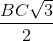 \frac{BC\sqrt{3}}{2}