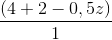 \frac{(4+2-0,5z)}{1}