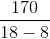 \frac{170}{18-8}