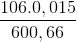 \frac{106.0,015}{600,66}