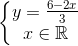 \left\{\begin{matrix} y=\frac{6-2x}{3}\\ x\in \mathbb{R} \end{matrix}\right.