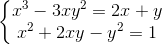 \left\{\begin{matrix} x^{3}-3xy^{2} =2x+y& & \\ x^{2}+2xy-y^{2}=1 & & \end{matrix}\right.