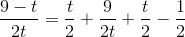 \frac{9-t}{2t}=\frac{t}{2}+\frac{9}{2t}+\frac{t}{2}-\frac{1}{2}