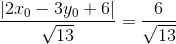 \frac{\left | 2x_{0}-3y_{0}+6 \right |}{\sqrt{13}}=\frac{6}{\sqrt{13}}