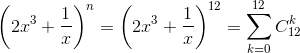 \left ( 2x^{3}+\frac{1}{x} \right )^{n}=\left ( 2x^{3}+\frac{1}{x} \right )^{12}=\sum_{k=0}^{12}C_{12}^{k}