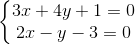 \left\{\begin{matrix} 3x+4y+1=0 & & \\ 2x-y-3=0 & & \end{matrix}\right.