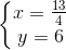 \left\{\begin{matrix} x=\frac{13}{4}\\ y=6 \end{matrix}\right.