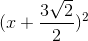 (x+\frac{3\sqrt{2}}{2})^{2}