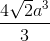 \frac{4\sqrt{2}a^{3}}{3}