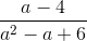 \frac{a-4}{a^{2}-a+6}