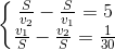 \left\{\begin{matrix} \frac{S}{v_{2}}-\frac{S}{v_{1}}=5\\ \frac{v_{1}}{S}-\frac{v_{2}}{S}=\frac{1}{30} \end{matrix}\right.