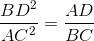 \frac{BD^{2}}{AC^{2}}=\frac{AD}{BC}