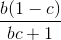 \frac{b(1-c)}{bc+1}