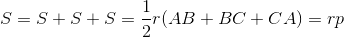 S=S_{\Delta OAB}+S_{\Delta OBC}+S_{\Delta OCA}=\frac{1}{2}r(AB+BC+CA)=rp