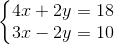 \left\{\begin{matrix} 4x+2y=18\\ 3x-2y=10 \end{matrix}\right.