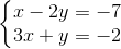 \left\{\begin{matrix} x-2y=-7\\ 3x+y=-2 \end{matrix}\right.