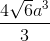 \frac{4\sqrt{6}a^{3}}{3}