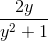 \frac{2y}{y^{2}+1}