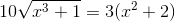 10\sqrt{x^{3}+1}=3(x^{2}+2)