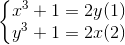 \left\{\begin{matrix} x^{3}+1=2y & (1)\\ y^{3}+1=2x & (2) \end{matrix}\right.