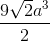 \frac{9\sqrt{2}a^{3}}{2}