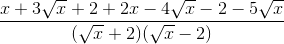 \frac{x+3\sqrt{x}+2+2x-4\sqrt{x}-2-5\sqrt{x}}{(\sqrt{x}+2)(\sqrt{x}-2)}