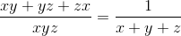 \frac{xy+yz+zx}{xyz}=\frac{1}{x+y+z}