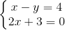 \left\{\begin{matrix} x-y=4\\ 2x+3=0 \end{matrix}\right.