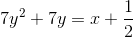 7y^{2}+7y=x+\frac{1}{2}