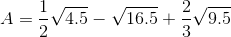 A=\frac{1}{2}\sqrt{4.5}-\sqrt{16.5}+\frac{2}{3}\sqrt{9.5}