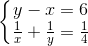 \left\{\begin{matrix} y-x=6\\ \frac{1}{x}+\frac{1}{y}=\frac{1}{4} \end{matrix}\right.