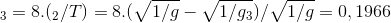 \Delta t_{3} = 8.(\Delta T_{2}/T) = 8.(\sqrt{1/g} - \sqrt{1/g_{3}})/\sqrt{1/g} = 0,1966