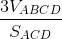 \frac{3V_{ABCD}}{S_{ACD}}