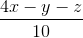 \frac{4x - y - z}{10}