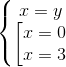 \left\{\begin{matrix} x = y & \\ \left [ \begin{matrix} x = 0 & \\ x = 3 & \end{matrix}& \end{matrix}\right.