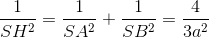 \frac{1}{SH^{2}}=\frac{1}{SA^{2}}+\frac{1}{SB^{2}}=\frac{4}{3a^{2}}