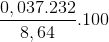 \frac{0,037.232}{8,64}.100%=