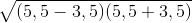 \sqrt{(5,5-3,5)(5,5+3,5)}