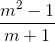 \frac{m^{2}-1}{m+1}