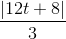 \frac{\left | 12t+8 \right |}{3}