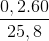 \frac{0,2.60}{25,8}