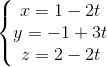 \left\{\begin{matrix} x = 1 - 2t & \\ y = -1 + 3t & \\ z = 2 -2t & \end{matrix}\right.