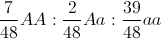 \frac{7}{48}AA: \frac{2}{48}Aa:\frac{39}{48}aa